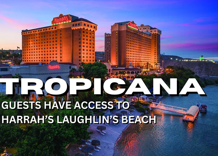 Tropicana Laughlin, A Caesars Destination
